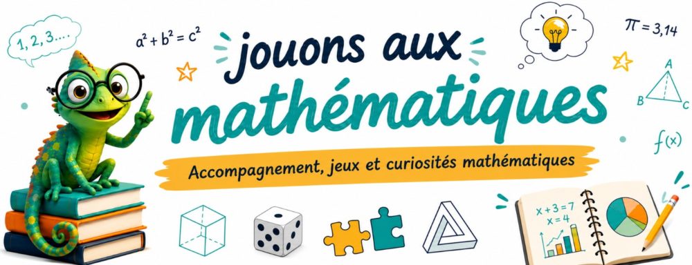 Jouons aux Mathématiques